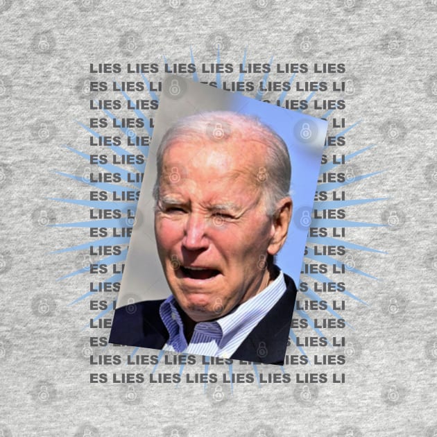 Biden Lies by Dale Preston Design